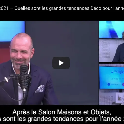 Quelles sont les grandes tendances Déco pour l’année 2022 ?